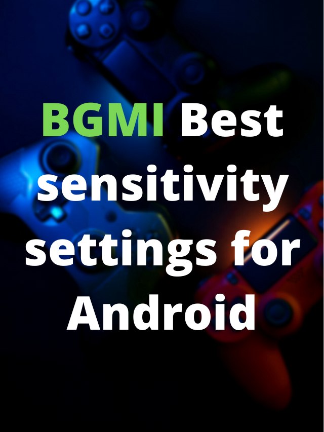 BGMI best sensitivity settings for Android