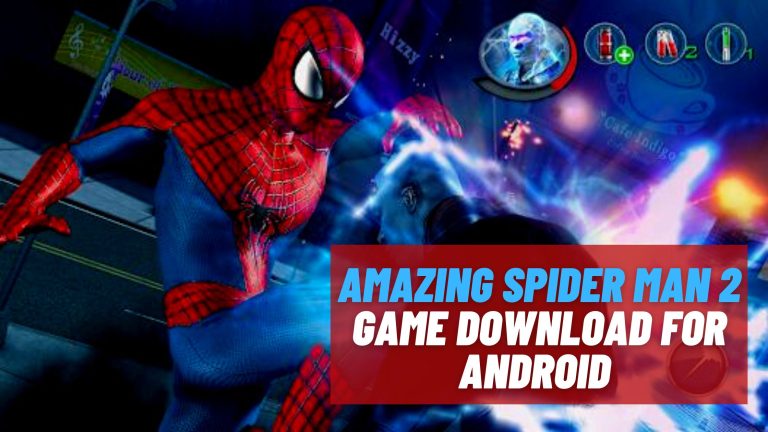 Amazing Spider Man 2 Game Download For Android